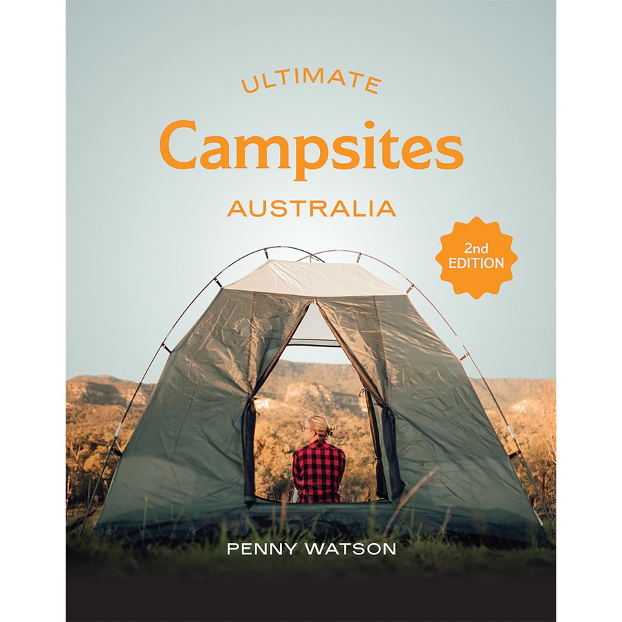 Ultimate Campsites: Australia – 2nd Edition