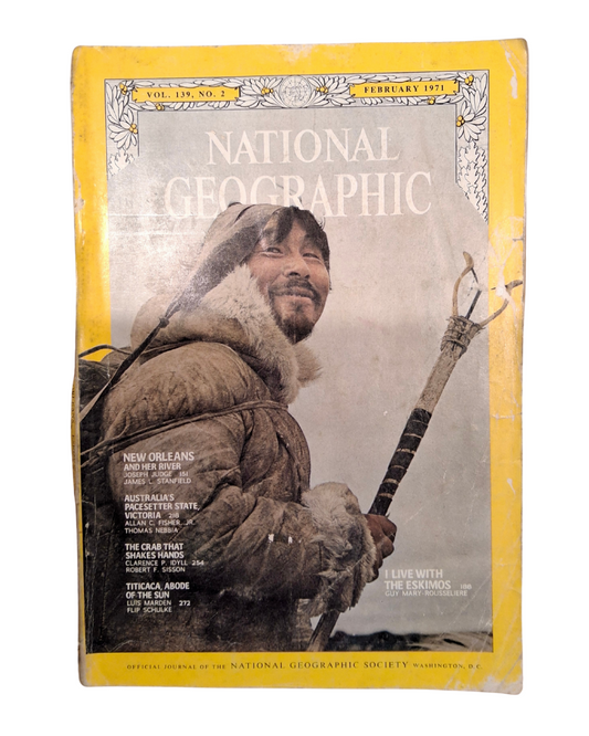 National Geographic Magazine –  February 1971 Vol.139, NO.2
