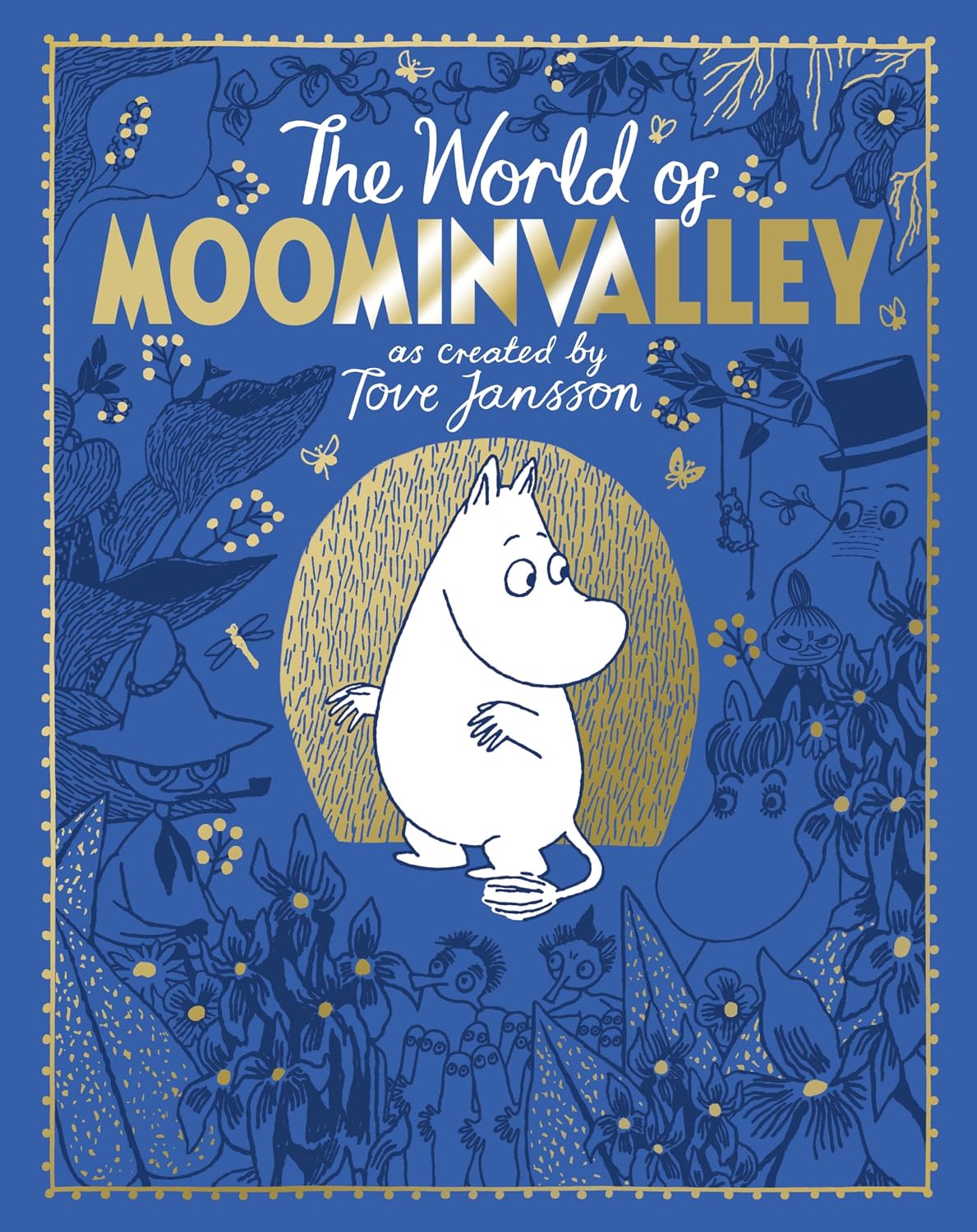 The Moomins: The World of Moominvalley: 80th Anniversary Edition