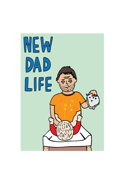 New Dad Life Greeting Card