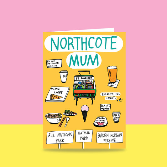 Northcote Mum Greeting Card