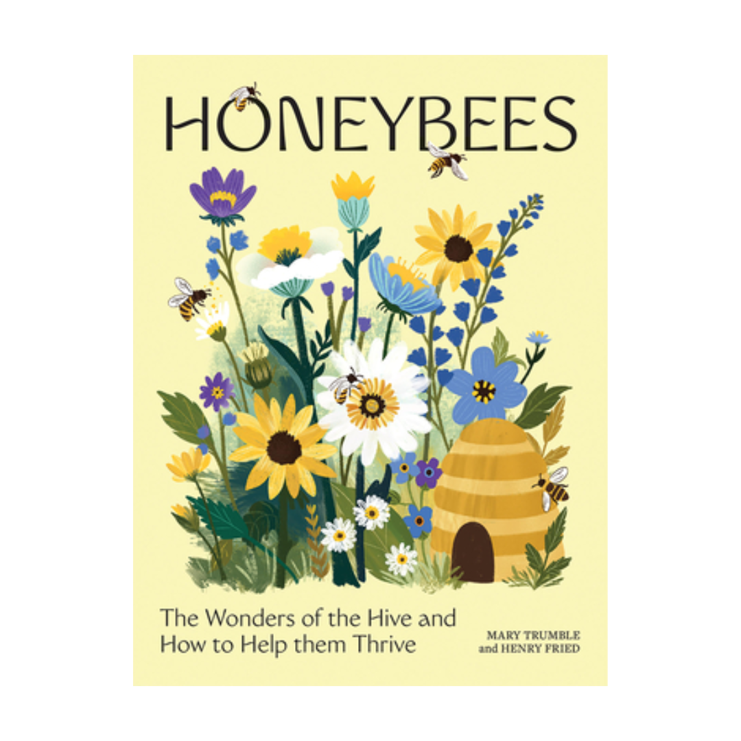 Honeybees book cover by Mary Trumble and Henry Fried