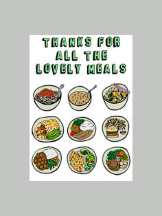Thanks For All The Lovely Meals Greeting Card