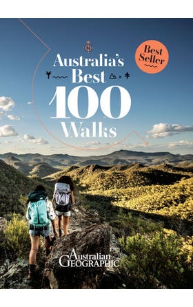 Australia’s Best 100 Walks