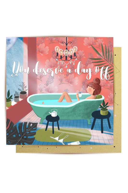 Greeting Card Deserve A Day Off Mum - Mu Shop