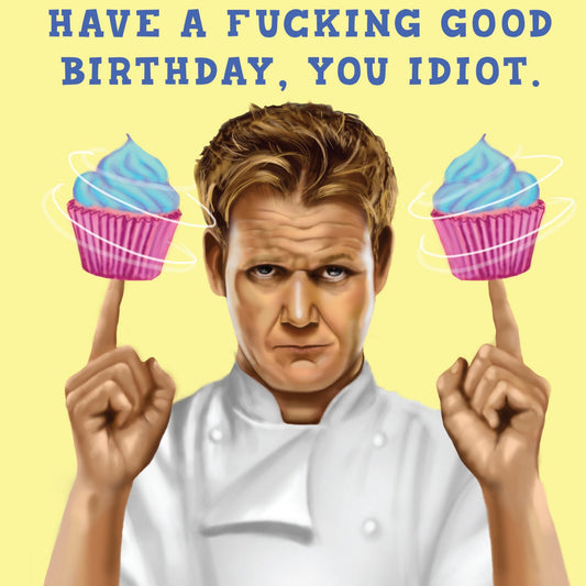 \“Have a F*cking Good Birthday” Greeting Card