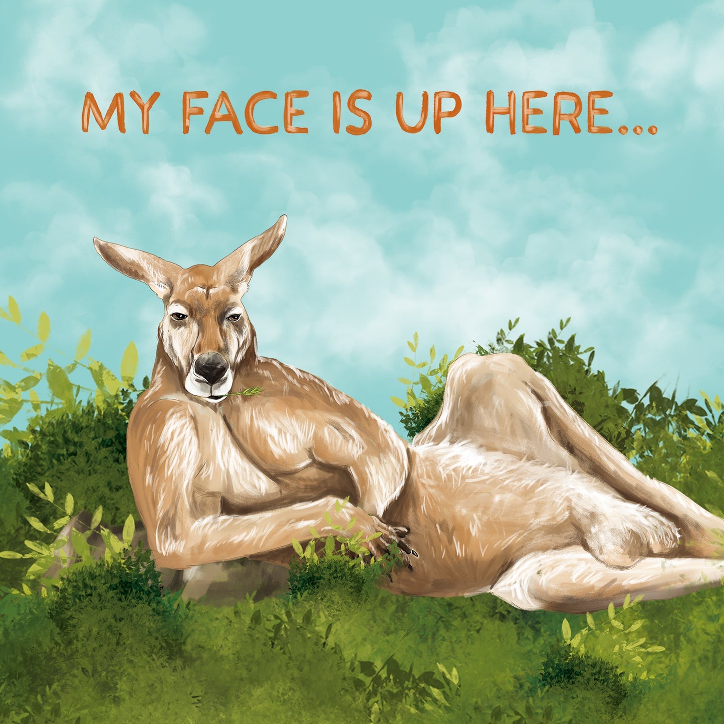 My Face Is Up Here Greeting Card