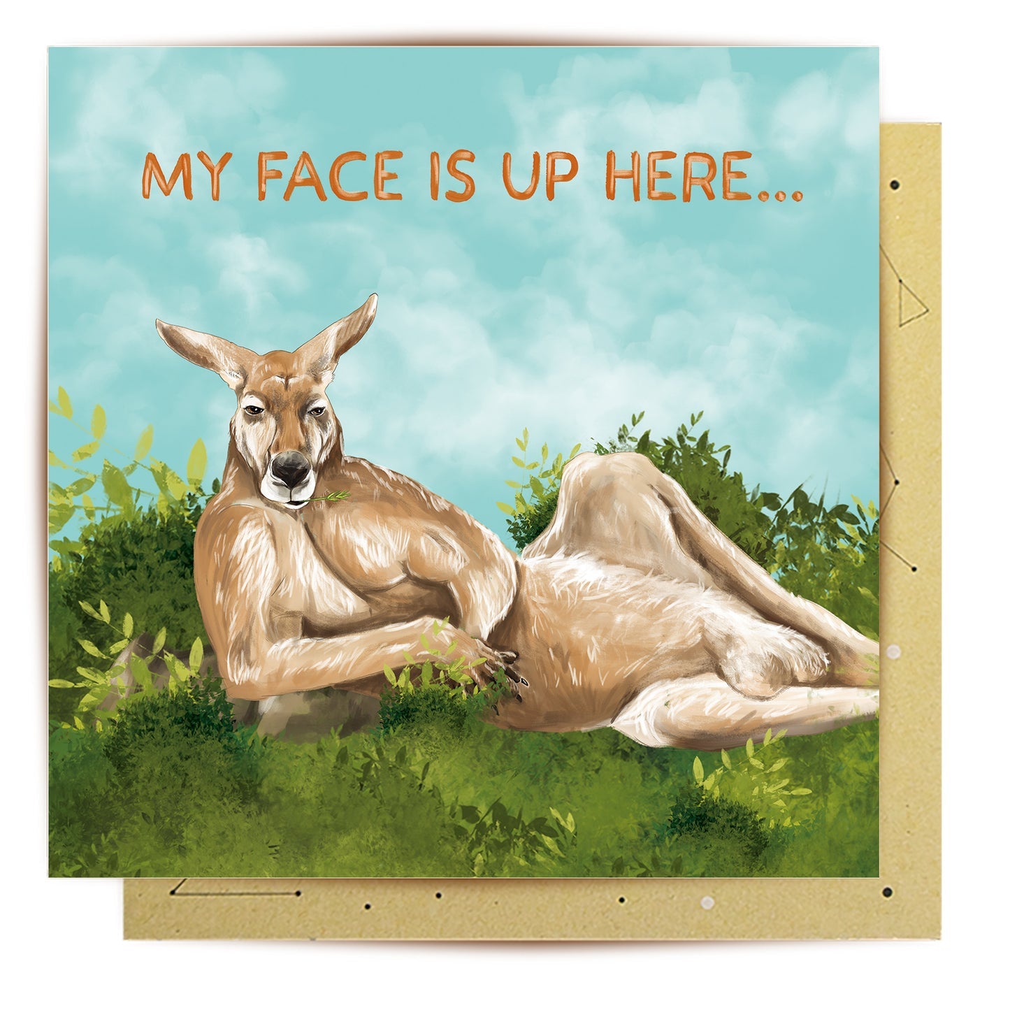 My Face Is Up Here Greeting Card