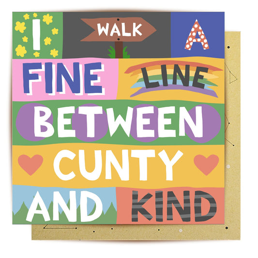 GREETING CARD CUNTY AND KIND