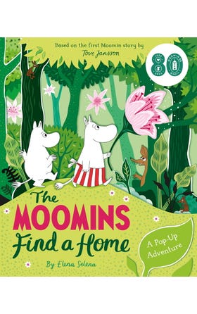 The Moomins Find a Home: A Pop-Up Adventure