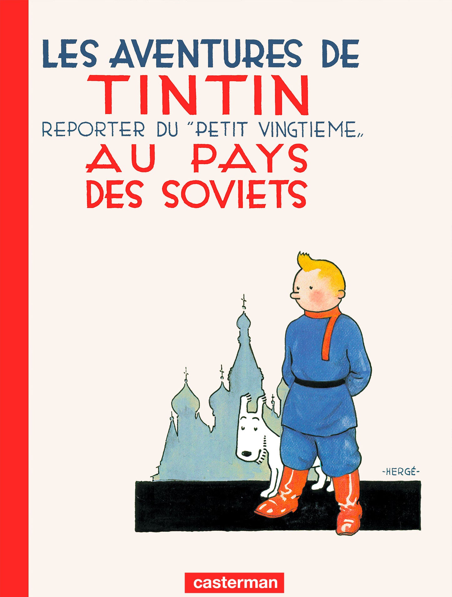 FRENCH ALBUM: Tintin Au Pays Des Soviets Book