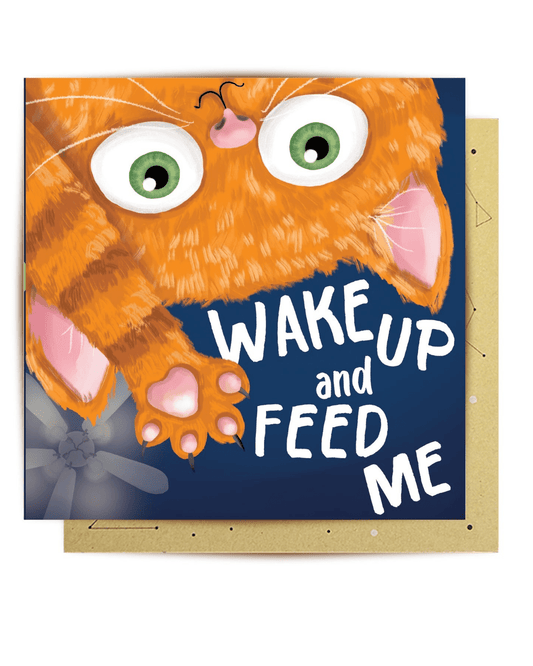 Wake up and feed me greeting card - Mu Shop