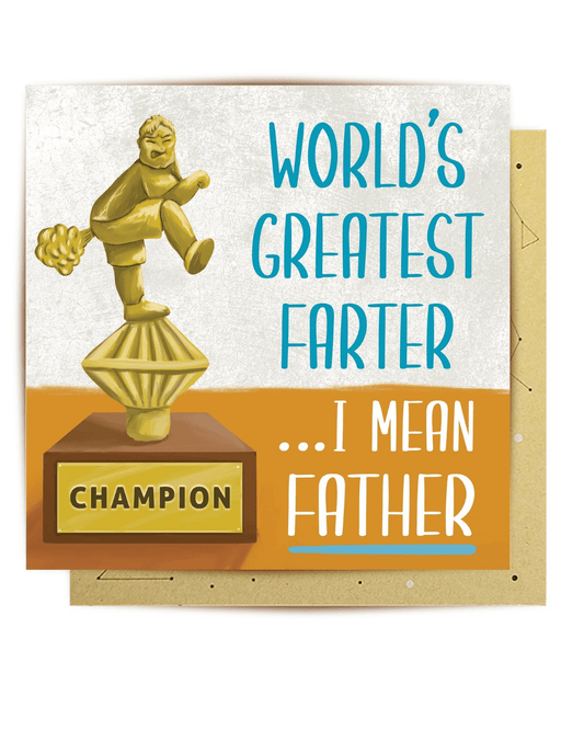 World's greatest Farter, I mean father greeting card - Mu Shop