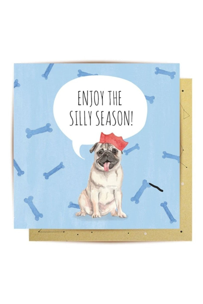 Enjoy The Silly Season Greeting Card - Mu Shop