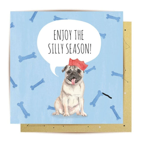 Enjoy The Silly Season Greeting Card - Mu Shop