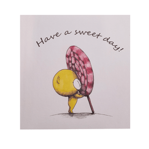 Have a Sweet Day - Greeting Card - Mu Shop