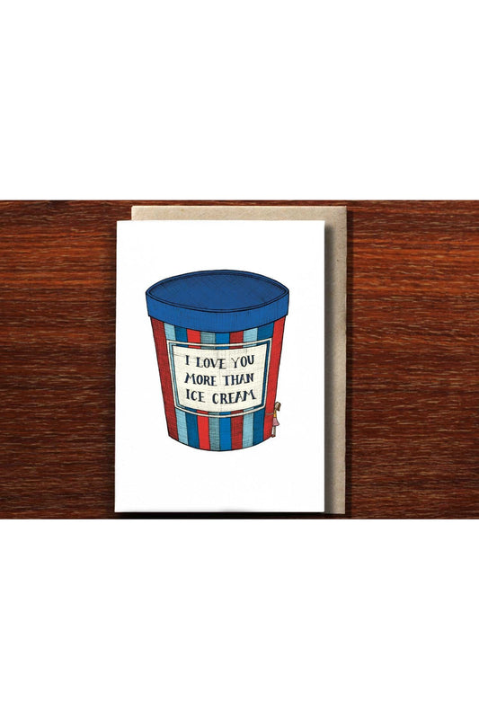 I Love You More Than Ice Cream - Greeting Card - Mu Shop