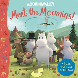 Meet the Moomins! A Push, Pull and Slide Book - Mu Shop
