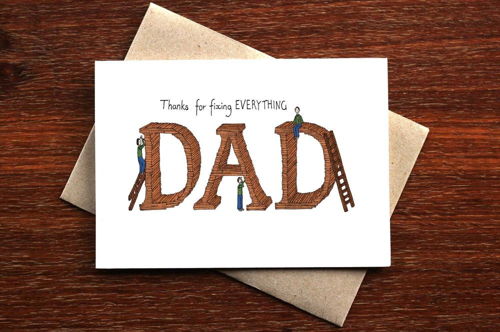 Thanks for fixing Everything Dad - Greeting Card - Mu Shop